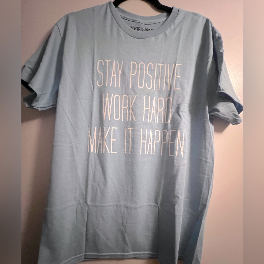 Inspirational Quote Graphic Tee